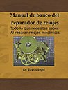 Manual de banco del reparador de relojes . D. Rod Llyd 2.jpg